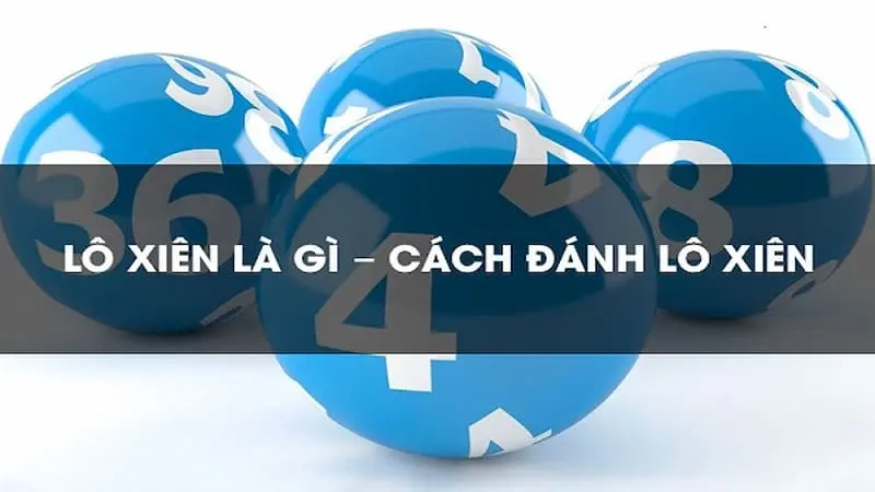 Các hình thức cược lô xiên phổ biến tại nhà cái 33win