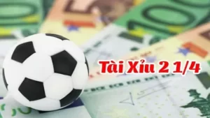 Ví dụ về kèo tài xỉu 2 1/4